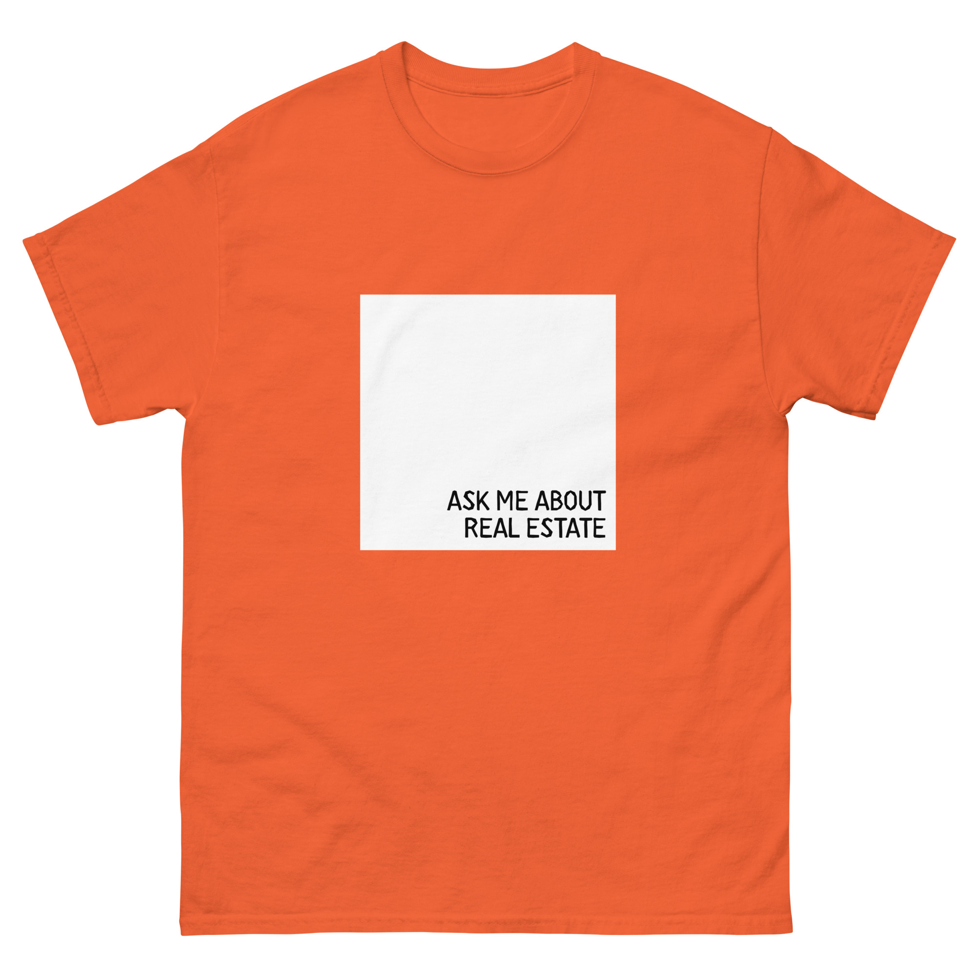 Ask Me About Real Estate T-Shirt - Image 12