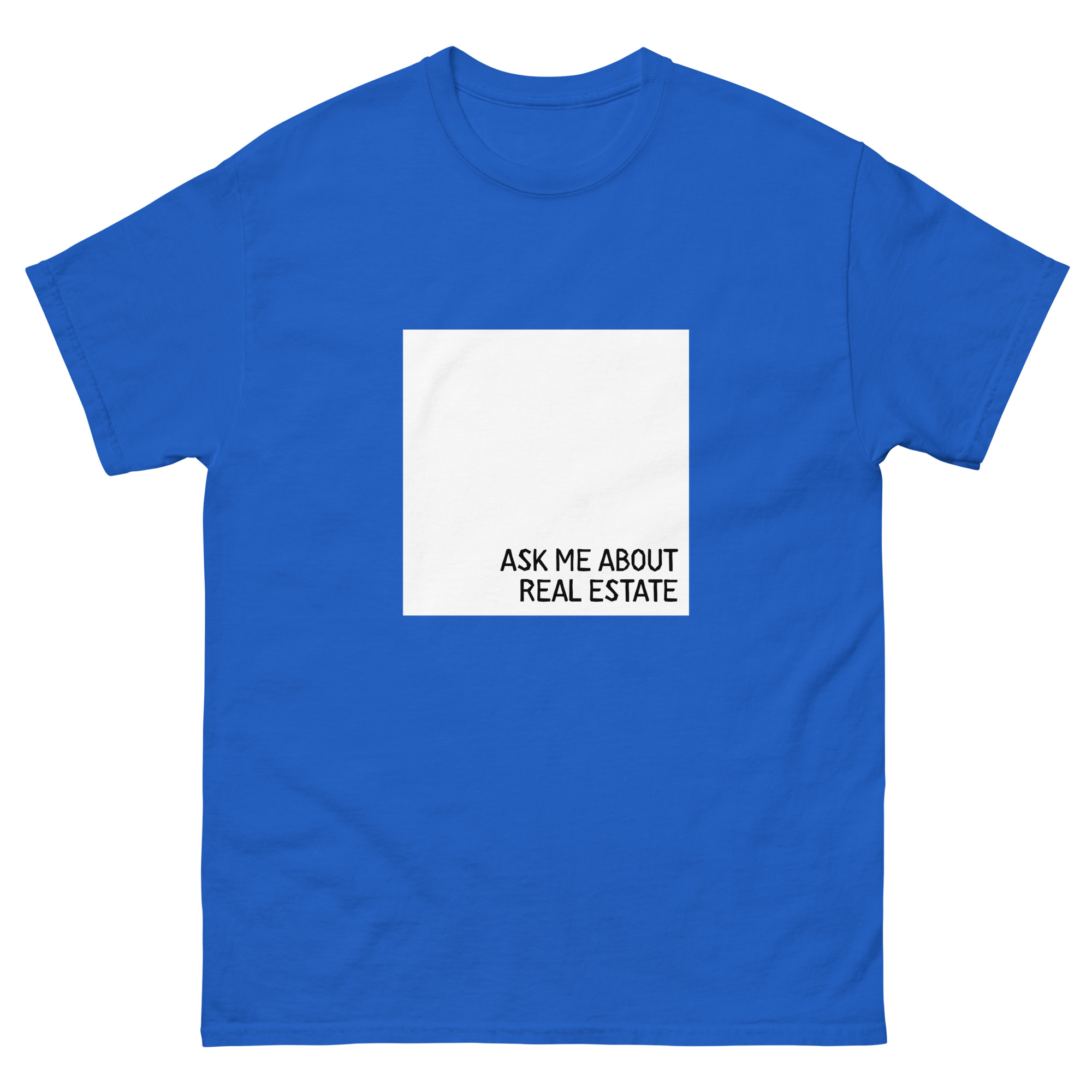 Ask Me About Real Estate T-Shirt - Image 5