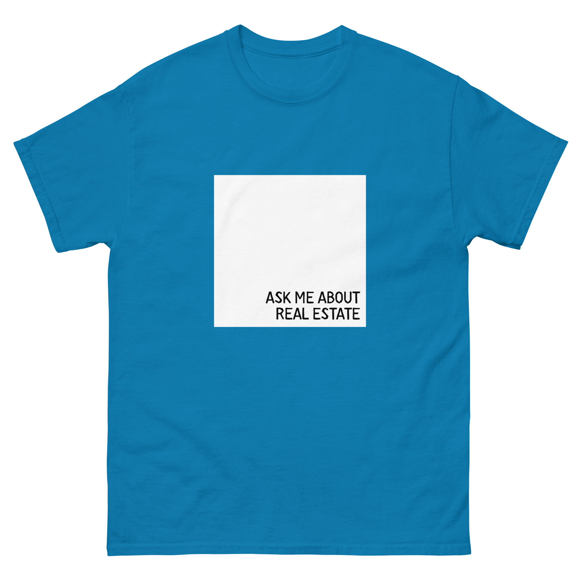 Ask Me About Real Estate T-Shirt - Image 8