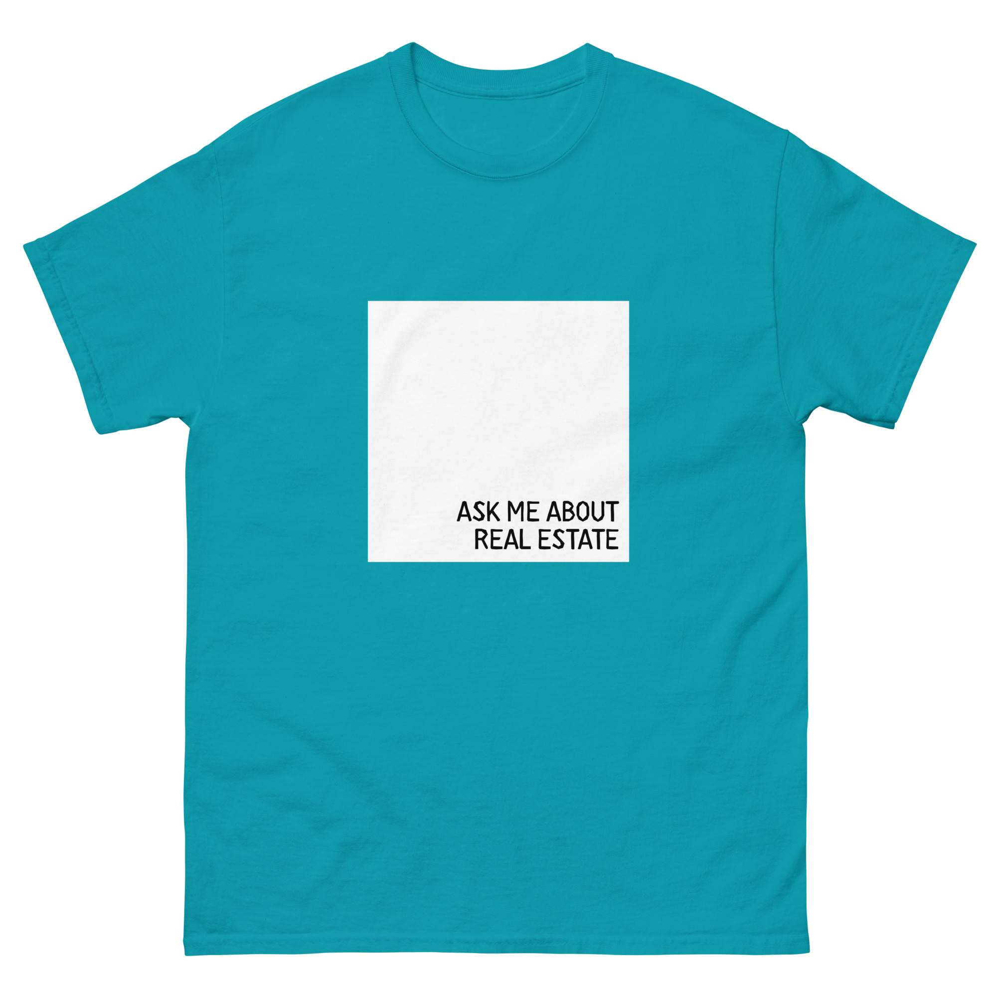 Ask Me About Real Estate T-Shirt - Image 13